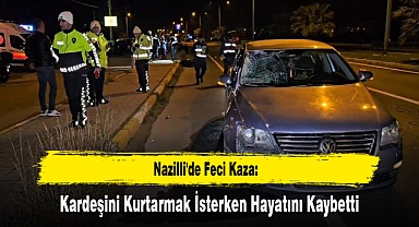 Nazilli'de Feci Kaza: Kardeşini Kurtarmak İsterken Hayatını Kaybetti