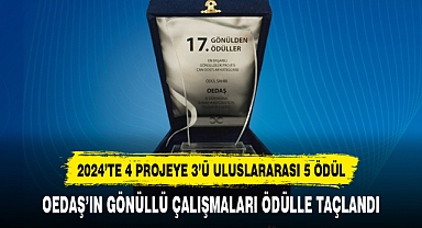 OEDAŞ'IN GÖNÜLLÜ ÇALIŞMALARI ÖDÜLLE TAÇLANDI