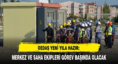 OEDAŞ YENİ YILA HAZIR