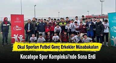 Okul Sporları Futbol Genç Erkekler Müsabakaları Sona Erdi