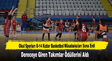 U-14 Kızlar Basketbol Müsabakaları Sona Erdi