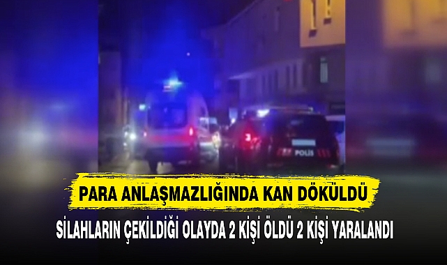 PARA ANLAŞMAZLIĞINDA KAN DÖKÜLDÜ
