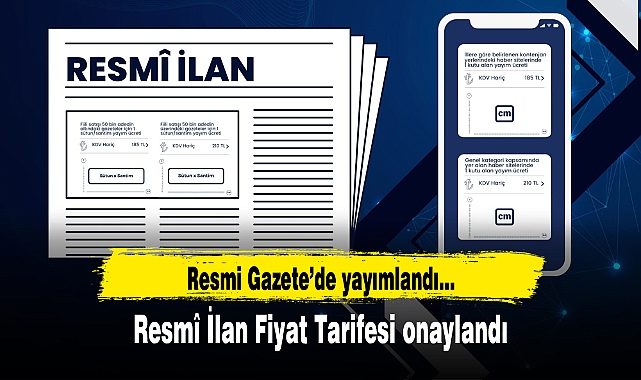 Resmî İlan Fiyat Tarifesi onaylandı