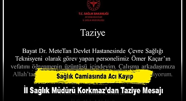Sağlık Camiasında Acı Kayıp