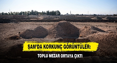Şam’da Korkunç Görüntüler: Toplu Mezar Ortaya Çıktı