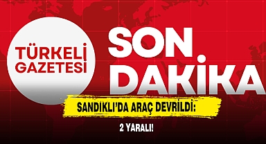 Sandıklı’da Araç Devrildi: 2 Yaralı!