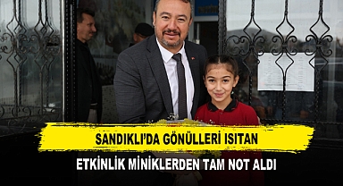 Sandıklı’da Gönülleri Isıtan Etkinlik Miniklerden Tam Not Aldı