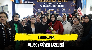 SANDIKLI'DA ULUSOY GÜVEN TAZELEDİ