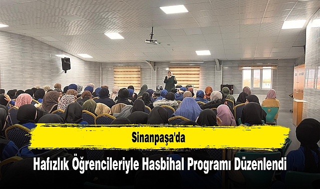  Sinanpaşa'da, Hafızlık Öğrencileriyle Hasbihal Programı Düzenlendi