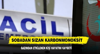 Sobadan Sızan Karbonmonoksit Gazından Etkilenen Kişi Öldü