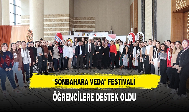 "SONBAHARA VEDA" FESTİVALİ ÖĞRENCİLERE DESTEK OLDU