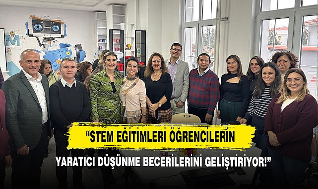 “STEM Eğitimleri Öğrencilerin Yaratıcı Düşünme Becerilerini Geliştiriyor!”