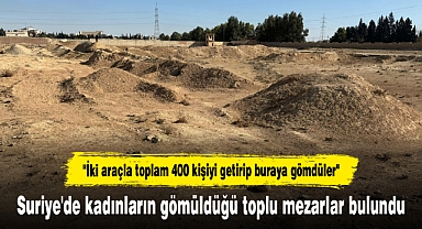 Suriye'de kadınların gömüldüğü toplu mezarlar bulundu