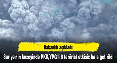 Suriye'nin kuzeyinde PKK/YPG'li 6 terörist etkisiz hale getirildi