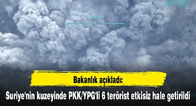 Suriye'nin kuzeyinde PKK/YPG'li 6 terörist etkisiz hale getirildi