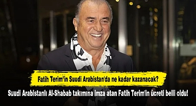 Suudi Arabistanlı Al-Shabab takımına imza atan Fatih Terim'in ücreti belli oldu!
