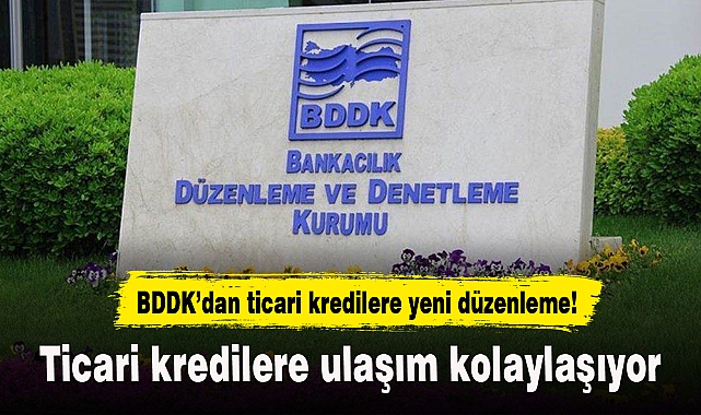 Ticari kredilere ulaşım kolaylaşıyor