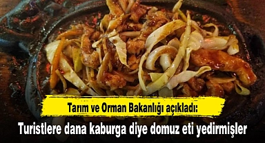 Turistlere dana kaburga diye domuz eti yedirmişler