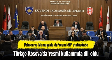Türkçe Kosova'da 'resmi kullanımda dil' oldu