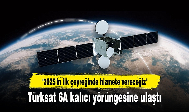 Türksat 6A kalıcı yörüngesine ulaştı