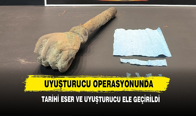 Uyuşturucu Operasyonunda Tarihi Eser ve Uyuşturucu Ele Geçirildi