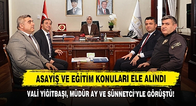 Vali Yiğitbaşı, Asayiş ve Eğitim Konularını Değerlendirdi!