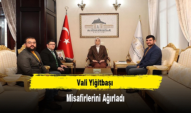 Vali Yiğitbaşı Misafirlerini Ağırladı