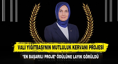 Vali Yiğitbaşı'nın Mutluluk Kervanı Projesi