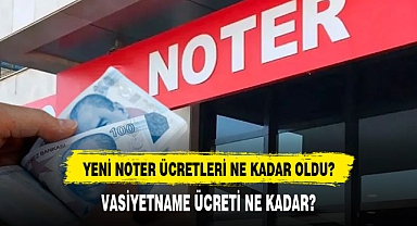 YENİ NOTER ÜCRETLERİ NE KADAR OLDU?