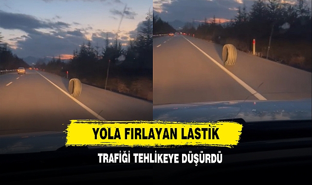 Yola Fırlayan Lastik Trafiği Tehlikeye Düşürdü