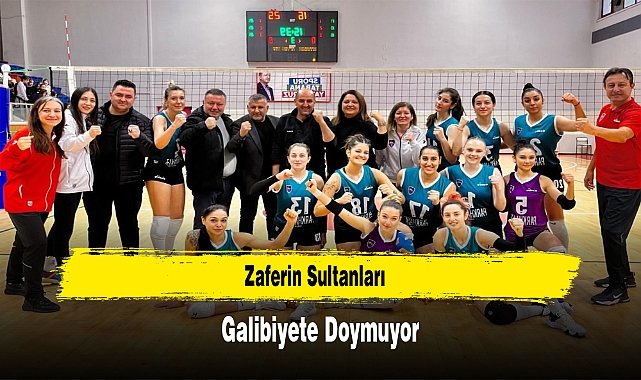 Zaferin Sultanları Galibiyete Doymuyor