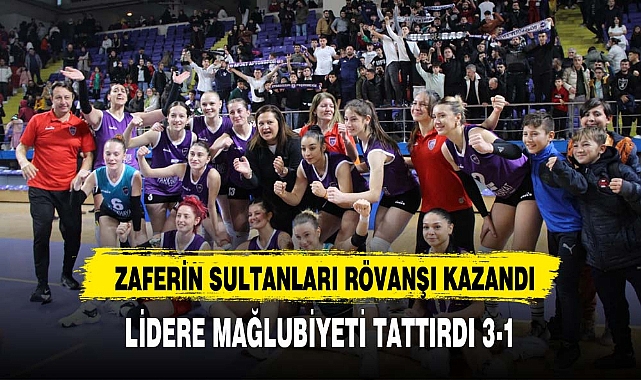ZAFERİN SULTANLARI RÖVANŞI KAZANDI