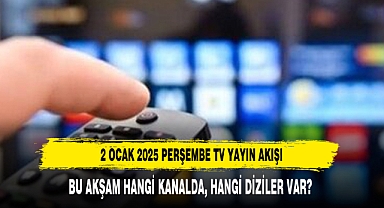 2 OCAK 2025 PERŞEMBE TV YAYIN AKIŞI