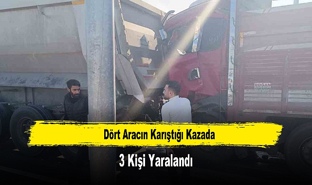 4 Aracın Karıştığı Kazada 3 Kişi Yaralandı