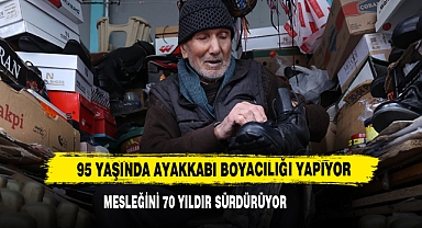 95 Yaşında Ayakkabı Boyacılığı Yapıyor
