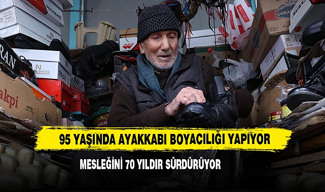 95 Yaşında Ayakkabı Boyacılığı Yapıyor