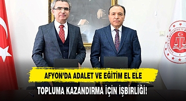 AFYON'DA ADALET VE EĞİTİM EL ELE