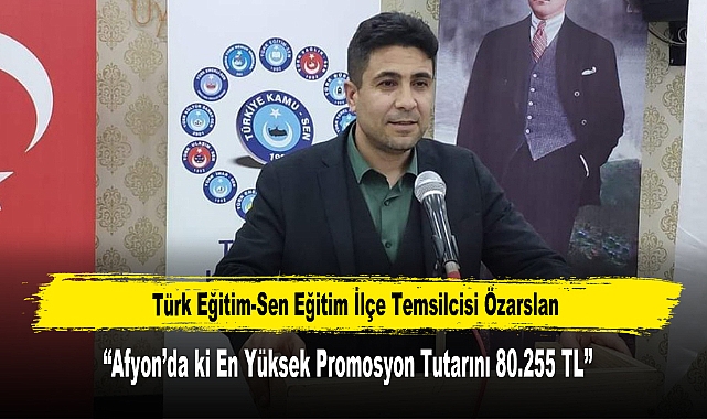 “Afyon’da ki En Yüksek Promosyon Tutarını 80.255 TL”