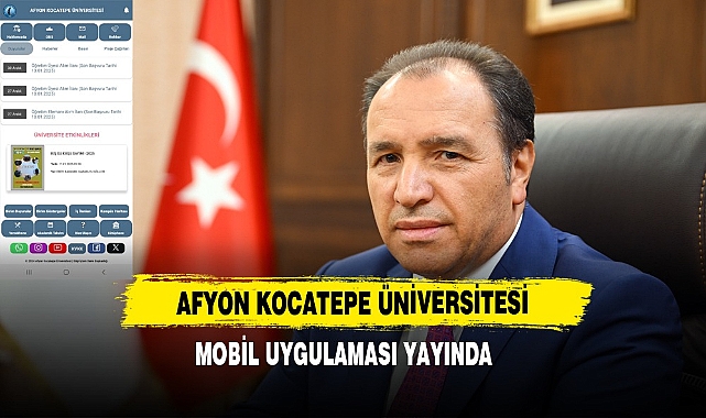 Afyon Kocatepe Üniversitesi Mobil Uygulaması Yayında