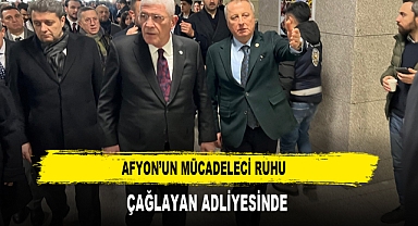 Afyon’un Mücadeleci Ruhu Çağlayan Adliyesinde