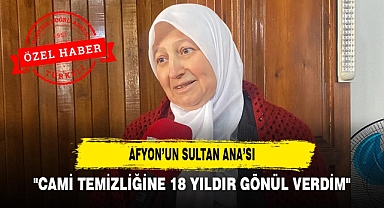 AFYON'UN SULTAN ANA'SI: