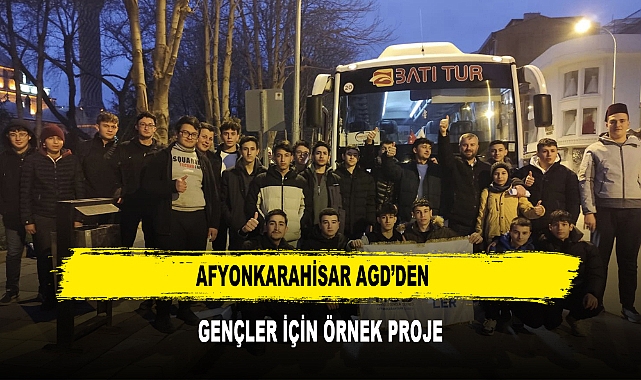 Afyonkarahisar AGD’den  Gençler İçin Örnek Proje