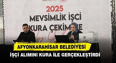 Afyonkarahisar Belediyesi İşçi Alımını Kura İle Gerçekleştirdi