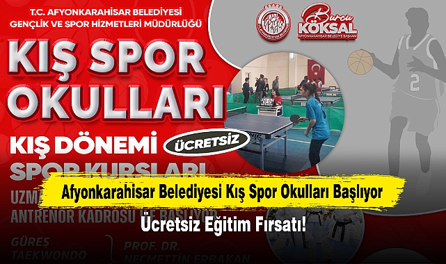 Afyonkarahisar Belediyesi Kış Spor Okulları Başlıyor: Ücretsiz Eğitim Fırsatı!