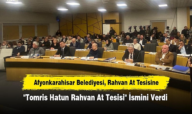 Afyonkarahisar Belediyesi, Rahvan At Tesisine "Tomris Hatun Rahvan At Tesisi" İsmini Verdi