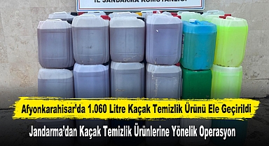Afyonkarahisar’da 1.060 Litre Kaçak Temizlik Ürünü Ele Geçirildi