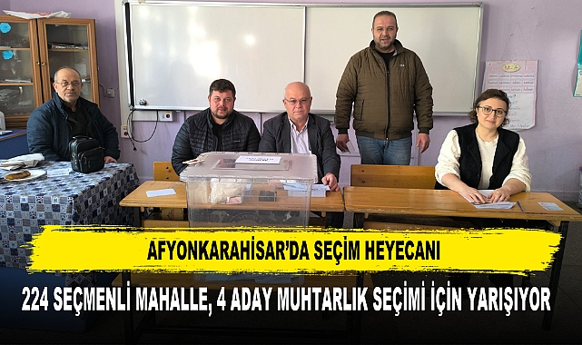 Afyonkarahisar’da 224 Seçmenli Mahalle, Muhtarlık Seçimi İçin Sandık Başına Gitti