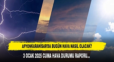 AFYONKARAHİSAR'DA BUGÜN HAVA NASIL OLACAK?