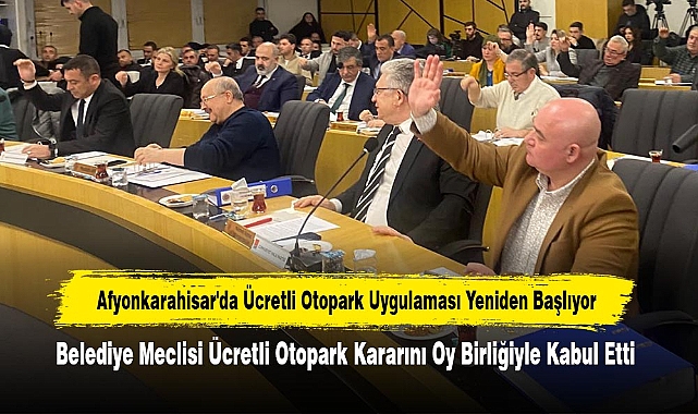 Afyonkarahisar'da Ücretli Otopark Uygulaması Yeniden Başlıyor