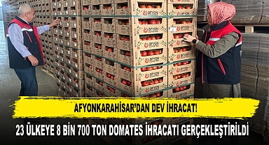 Afyonkarahisar’dan 23 Ülkeye 8 Bin 700 Ton Domates İhracatı